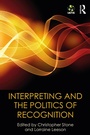 Cover: Interpreting and the Politics of Recognition - Routledge