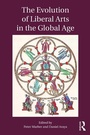 Cover: The Evolution of Liberal Arts in the Global Age - Routledge