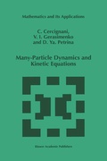 Cover: Many-Particle Dynamics and Kinetic Equations - Kluwer Academic Publishers