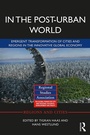 Cover: In The Post-Urban World - Routledge