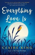 Cover: Everything Love Is - Bloomsbury Publishing PLC