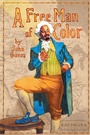 Cover: A Free Man of Color - Grove Press / Atlantic Monthly Press