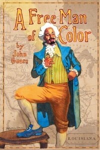 Enlarge image Cover: A Free Man of Color - Grove Press / Atlantic Monthly Press