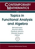 Cover: Topics in Functional Analysis and Algebra - American Mathematical Society
