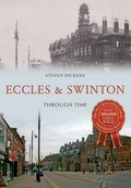 Cover: Eccles & Swinton Through Time - Amberley Publishing