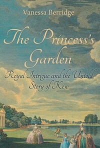 Abbildung von: The Princess's Garden - Amberley Publishing