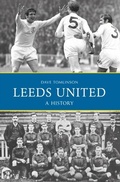 Cover: Leeds United: A History - Amberley Publishing