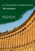 Cover: An Illustrated Introduction to the Regency - Amberley Publishing