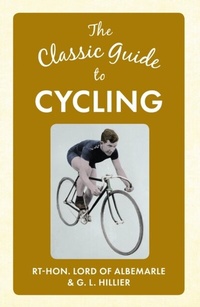 Enlarge image Cover: The Classic Guide to Cycling - Amberley Publishing