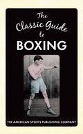 Cover: The Classic Guide to Boxing - Amberley Publishing