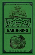 Cover: The Classic Guide to Gardening - Amberley Publishing