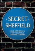 Cover: Secret Sheffield - Amberley Publishing