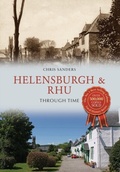 Cover: Helensburgh & Rhu Through Time - Amberley Publishing