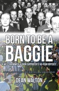 Cover: Born to be a Baggie - Amberley Publishing