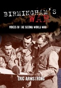 Cover: Birmingham's War - Amberley Publishing