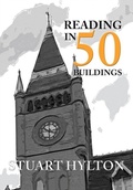 Cover: Reading in 50 Buildings - Amberley Publishing