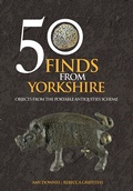 Cover: 50 Finds From Yorkshire - Amberley Publishing