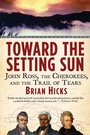 Cover: Toward the Setting Sun - Grove Press / Atlantic Monthly Press