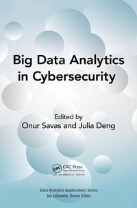 Abbildung von: Big Data Analytics in Cybersecurity - Auerbach Publishers Inc.