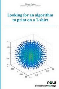 Enlarge image Cover: Looking for an algorithm to print on a T-shirt - now publishers Inc