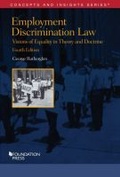 Cover: Employment Discrimination Law, Visions of Equality in Theory and Doctrine - Foundation Press
