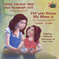 Abbildung von: Vous saviez que ma maman est genial ? Did You Know My Mom is Awesome? - KidKiddos Books Ltd.