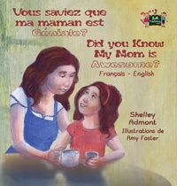Abbildung von: Vous saviez que ma maman est genial ? Did You Know My Mom is Awesome? - KidKiddos Books Ltd.