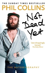 Abbildung von: Not Dead Yet: The Autobiography - Arrow Books Ltd