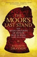 Cover: The Moor's Last Stand - Profile Books Ltd