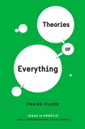 Cover: Theories of Everything: Ideas in Profile - Profile Books Ltd