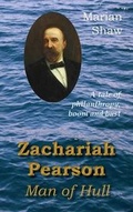 Cover: Zachariah Pearson: Man of Hull - The Grimsay Press