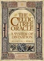 Cover: The Celtic Tree Oracle - Eddison Books Ltd