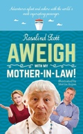 Cover: Aweigh with My Mother-in-Law! - memoirsbooks
