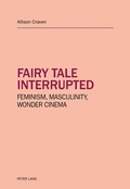Cover: Fairy tale interrupted - Peter Lang Verlag