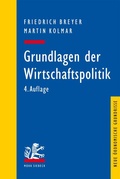 Cover: Grundlagen der Wirtschaftspolitik - Mohr Siebeck