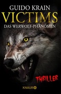 Cover: Victims: Das Werwolf-Ph&auml;nomen - Knaur