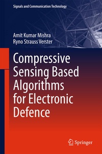 Enlarge image Cover: Compressive Sensing Based Algorithms for Electronic Defence - Springer
