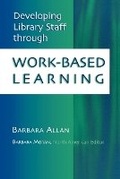 Cover: Developing Library Staff Through Work-Based Learning - Scarecrow Press