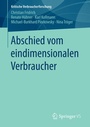 Cover: Abschied vom eindimensionalen Verbraucher - Springer VS