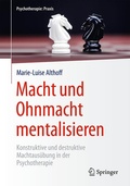 Cover: Macht und Ohnmacht mentalisieren - Springer