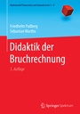 Cover: Didaktik der Bruchrechnung - Springer Spektrum
