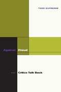 Cover: Against Freud - Stanford University Press