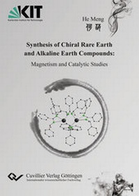 Bild vergrößern Bild: Synthesis of Chiral Rare Earth and Alkaline Earth Compounds - Cuvillier Verlag