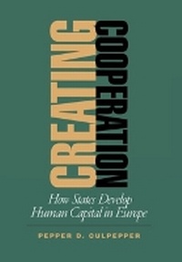 Enlarge image Cover: Creating Cooperation - Cornell University Press