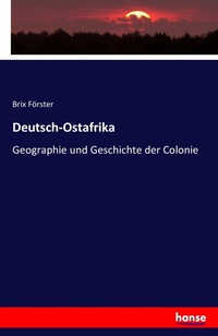 Abbildung von: Deutsch-Ostafrika - Hansebooks