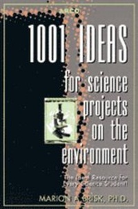Enlarge image Cover: 1001 Ideas for Science Projects on the Environment - Peterson's Guides,U.S.