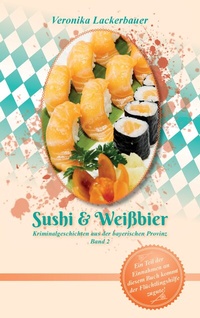 Abbildung von: Sushi & Weißbier - BoD - Books on Demand