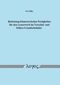 Abbildung von: Bedeutung feinmotorischer Fertigkeiten für den Leseerwerb im Vorschul- und frühen Grundschulalter - Logos Berlin