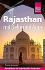 Cover: Reise Know-How Reiseführer Rajasthan mit Delhi und Agra - Reise Know-How Verlag Peter Rump GmbH