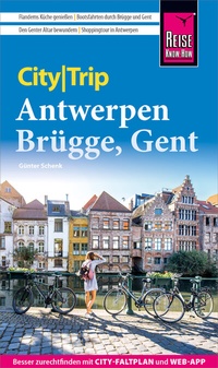 Abbildung von: Reise Know-How CityTrip Antwerpen, Brügge, Gent - Reise Know-How Verlag Peter Rump GmbH
